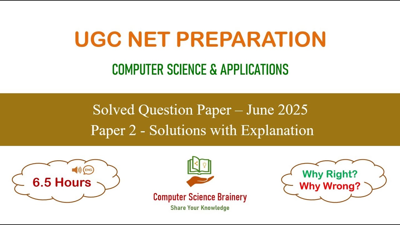June 2025 Paper-2 (in English) UGC NET Computer Science - Solutions to 100 Questions
