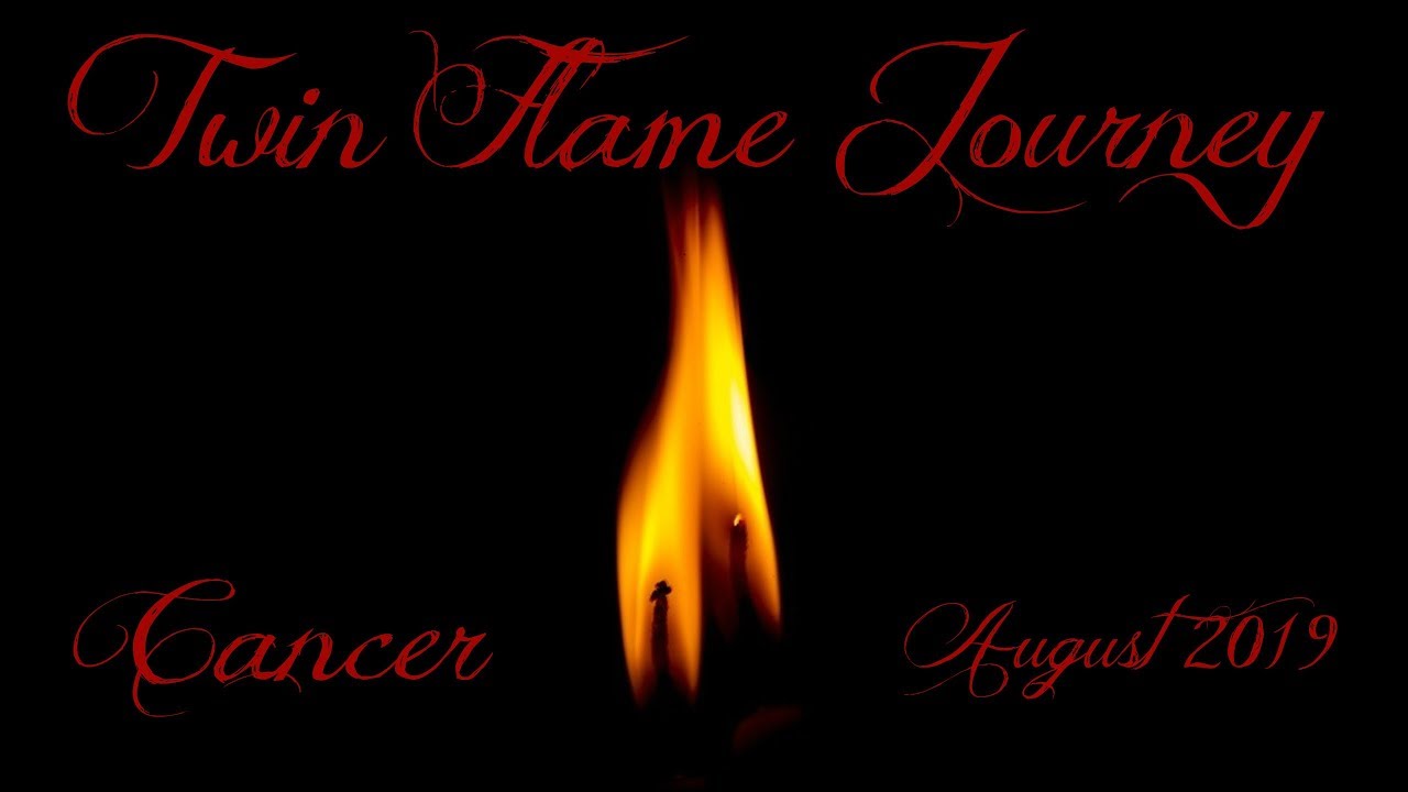 Cancer ~ The unawakened Twin! ~ Twin Flame Journey August 2019