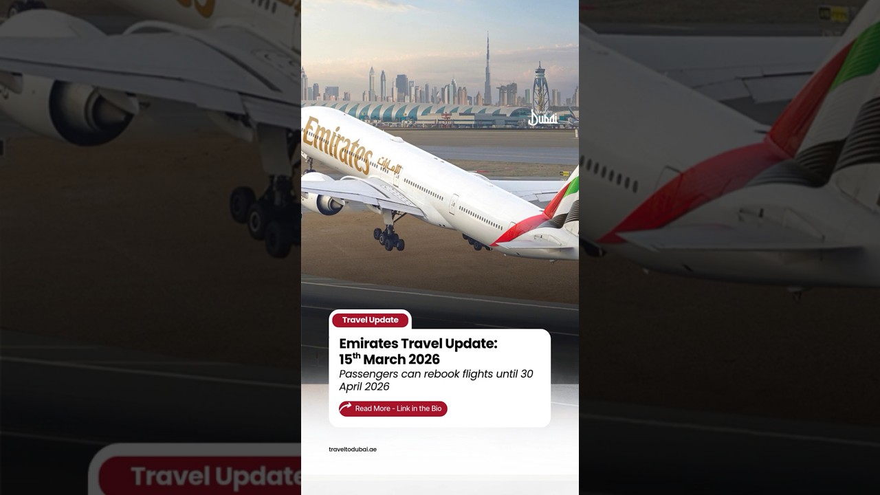 Important travel update from Emirates (15TH MARCH 2026)!