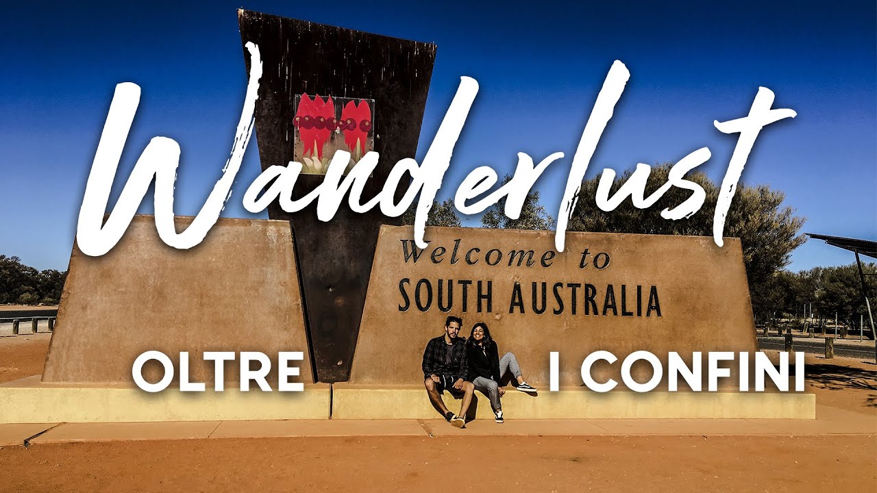 Wanderlust Oltre i Confini |  UN ANNO IN VIAGGIO