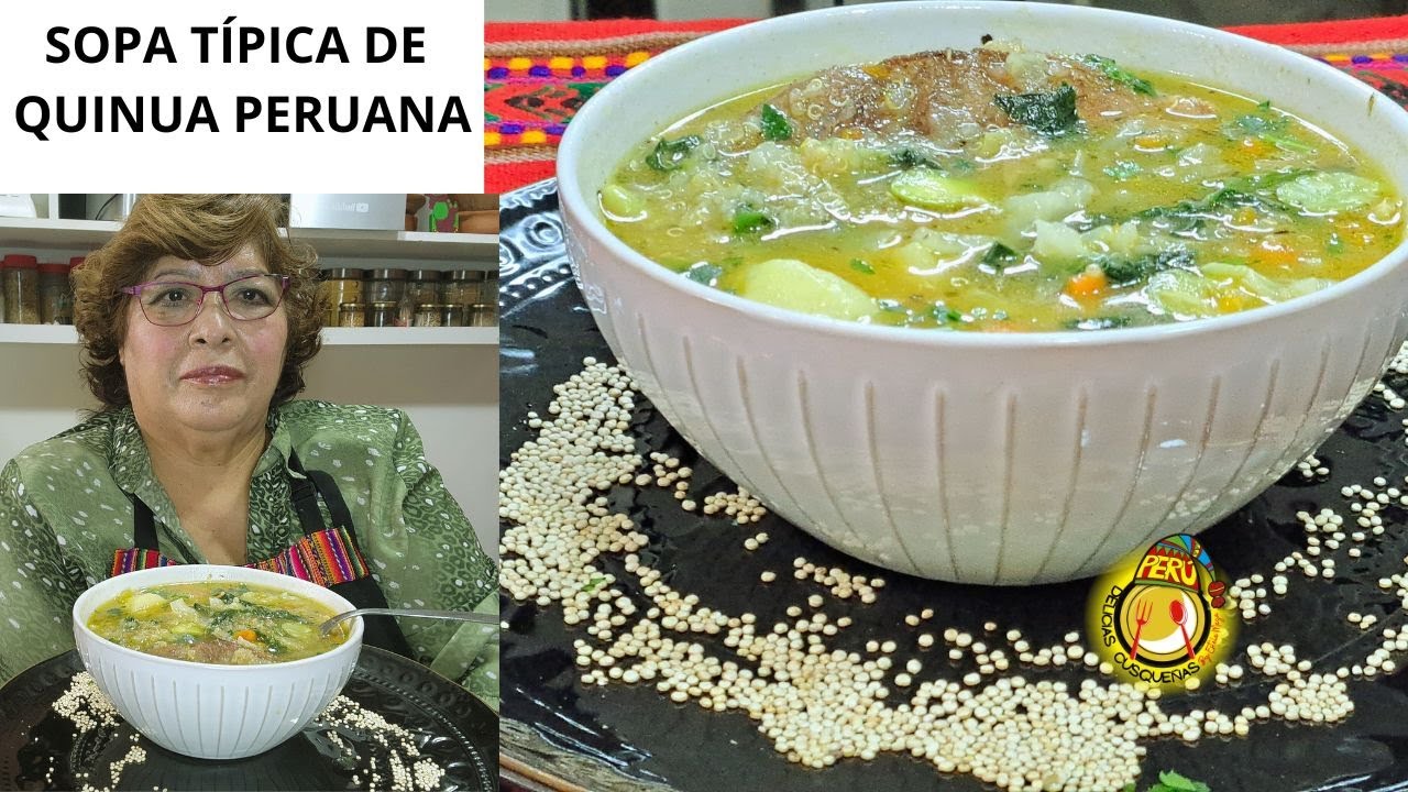 SOPA DE QUINUA QUINOA con Carne y Verduras Receta Típica de la Cocina Andina Peruana