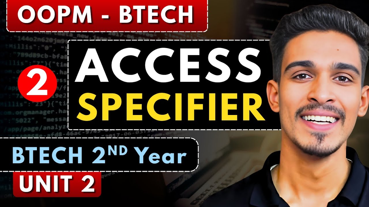 Lec 2 | Access Specifier ( private, public, protected ) | OOPM | BTech 2nd Year