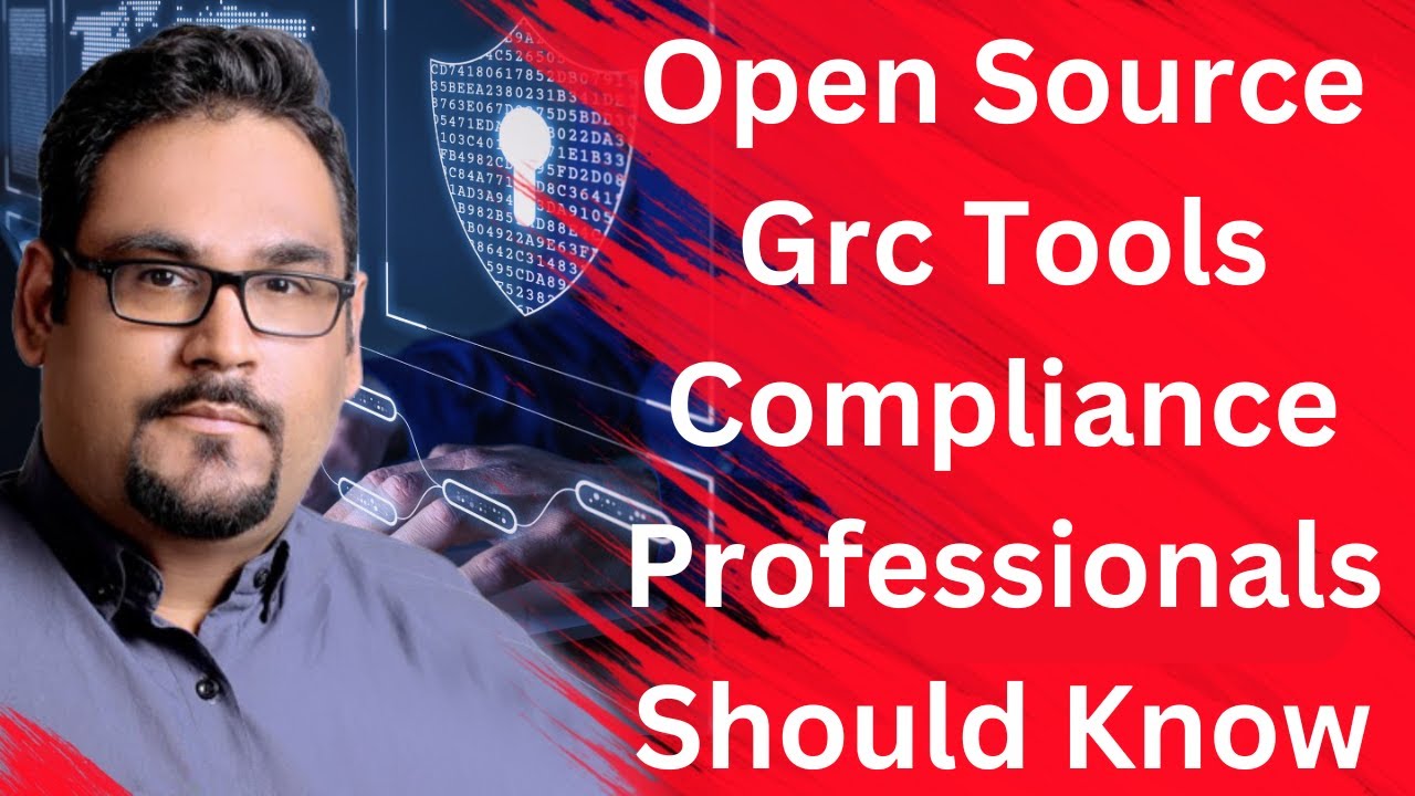 Open Source Grc Tools Compliance Professionals Should Know