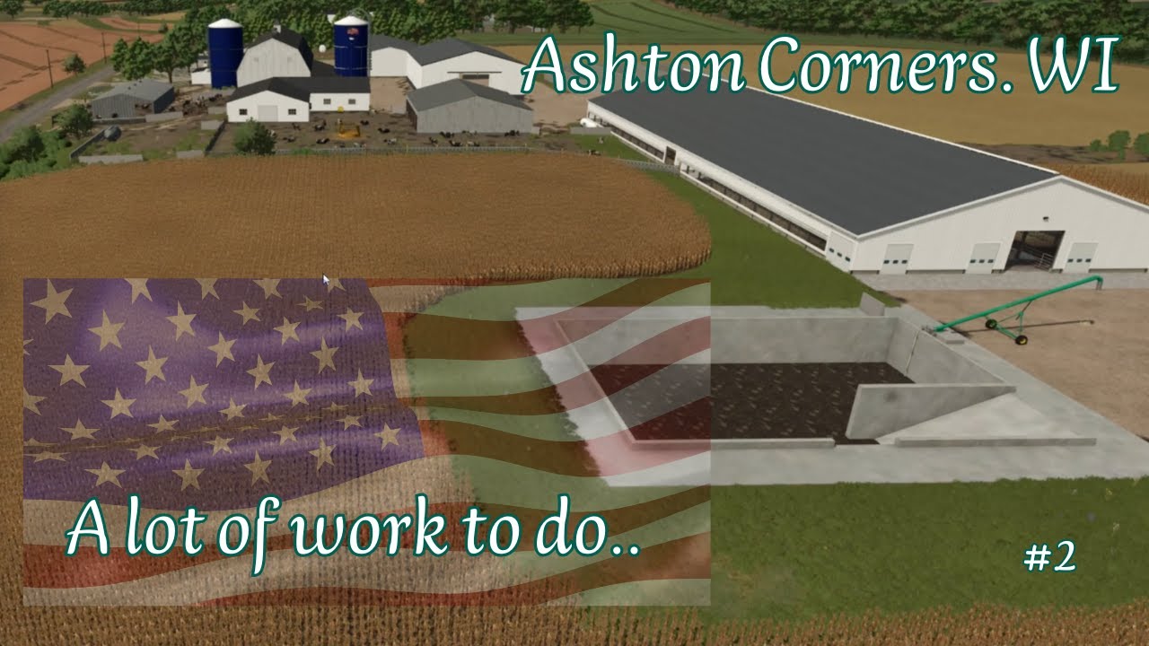 FS25 Ashton Corners WI EP02 [A lot of work to be done!!]