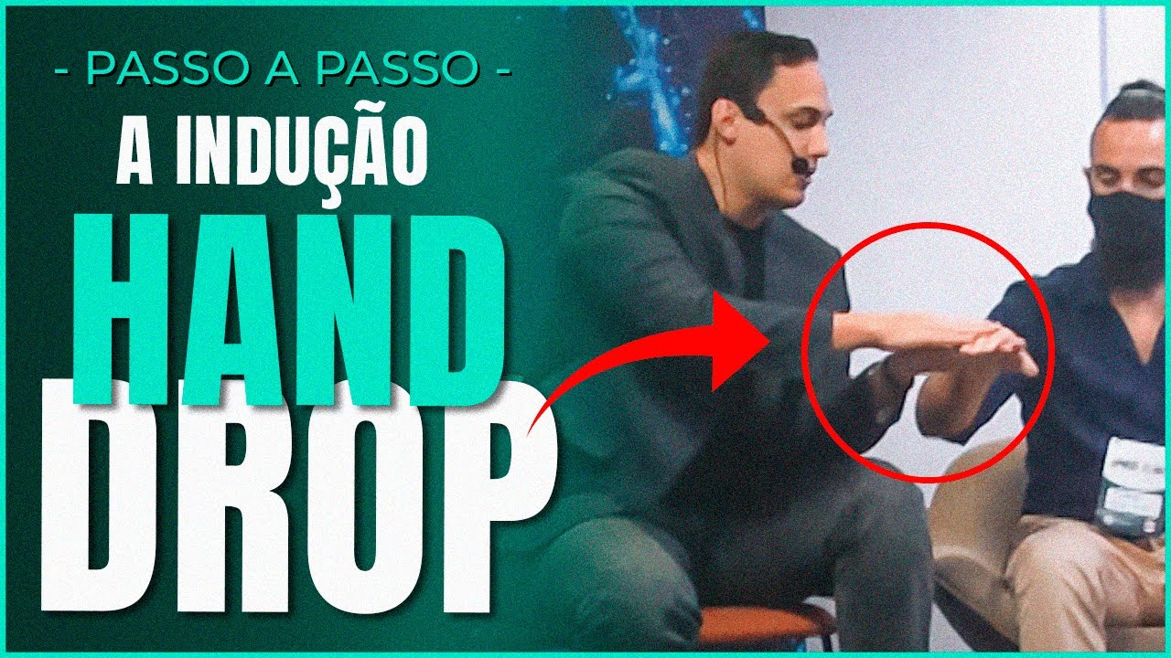 COMO FAZER A INDUÇÃO HAND DROP? Aula Demonstrativa Completa (Passo a Passo) I Tutorial de Hipnose