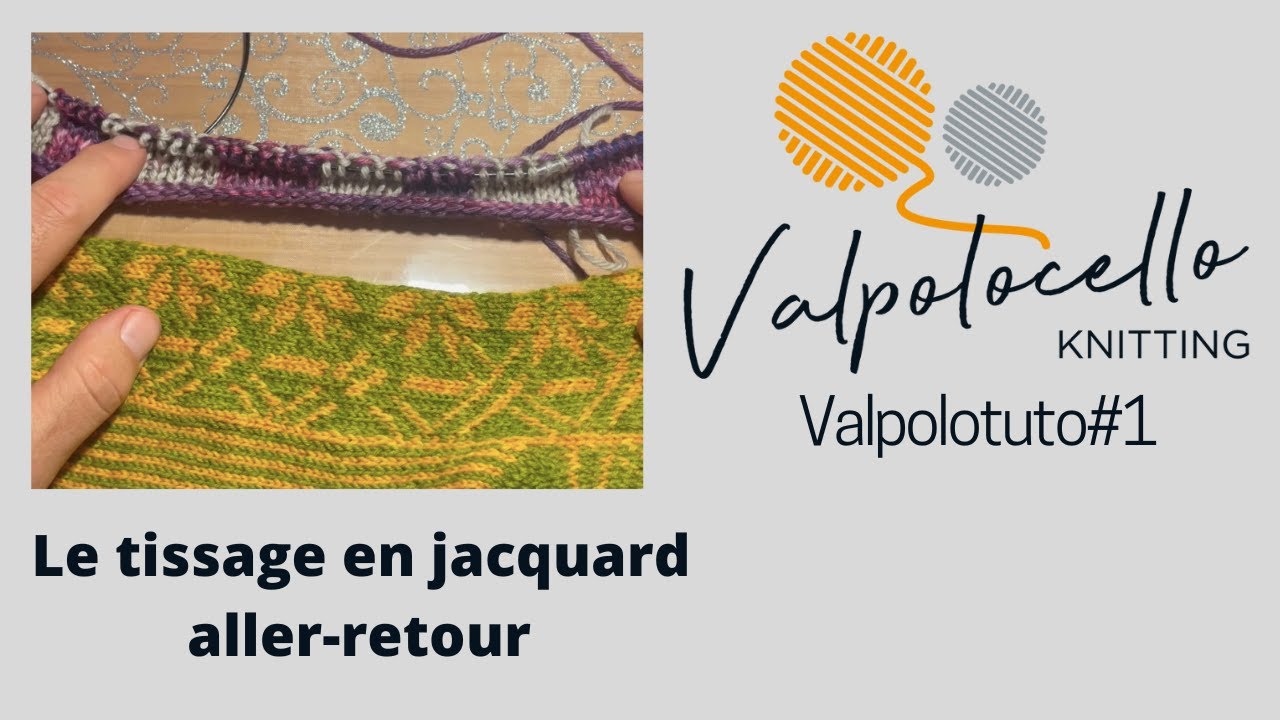 Valpolotuto #1 : tissage des fils en jacquard aller-retour