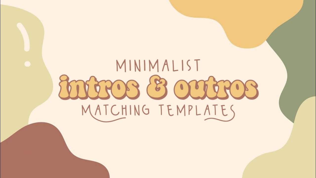 aesthetic matching intro & outro template | minimalist templates #3
