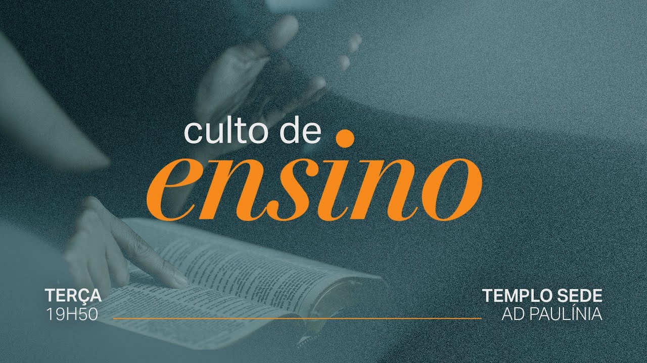 Culto de Ensino - Terça-feira 24/02/2026