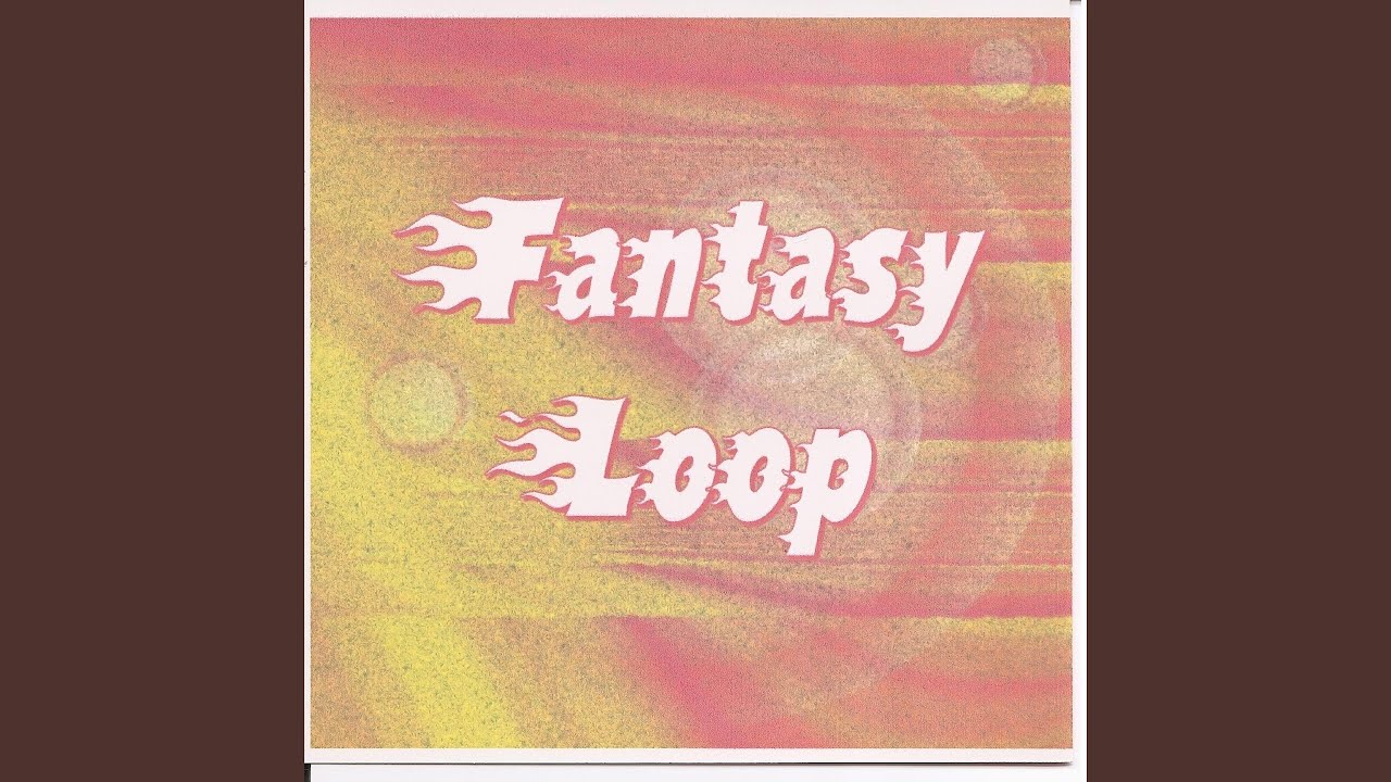 Fantasy Loop