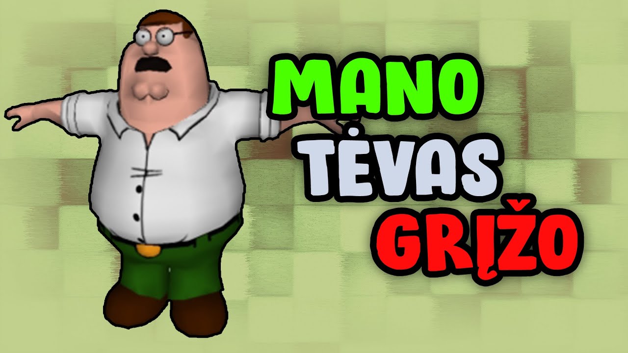 MANO TĖVAS SUGRĮŽO NAMO!