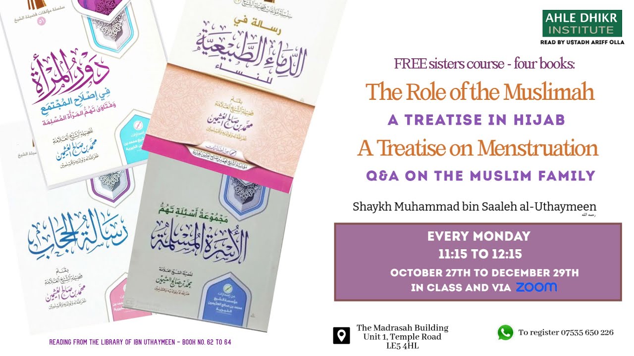 A Treatise in Natural Blood for Women (Pt.4) || Ibn Uthaymeen || Ustadh Ariff Olla