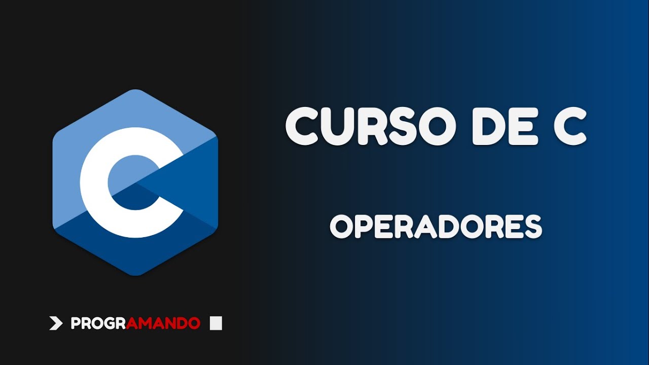 5. Curso de C - Operadores