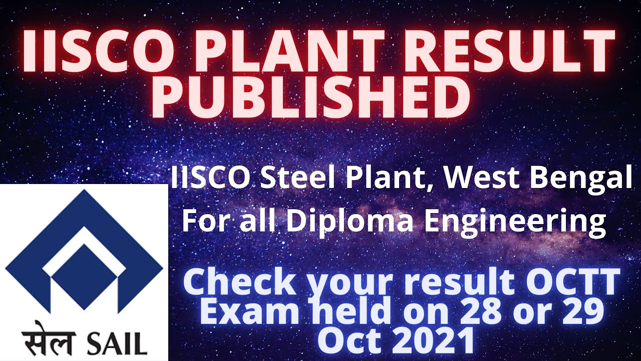 IISCO STEEL PLANT SAIL Published Result (Operator Cum Technician Trainee) OCTT Exam held on Oct2021