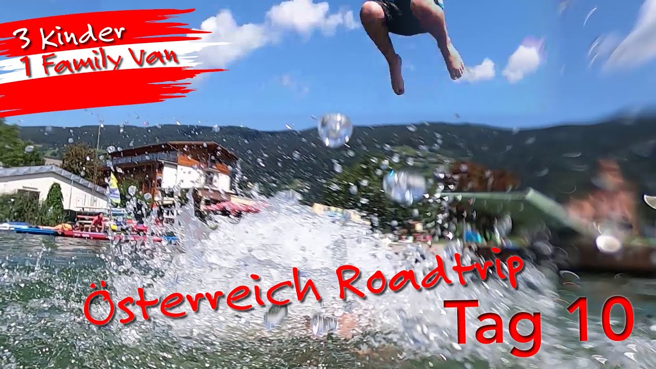 👨‍👩‍👧‍👦🇦🇹 Österreich Roadtrip mit der Familie! | Tag 10: Wernberg zum Ossiachersee