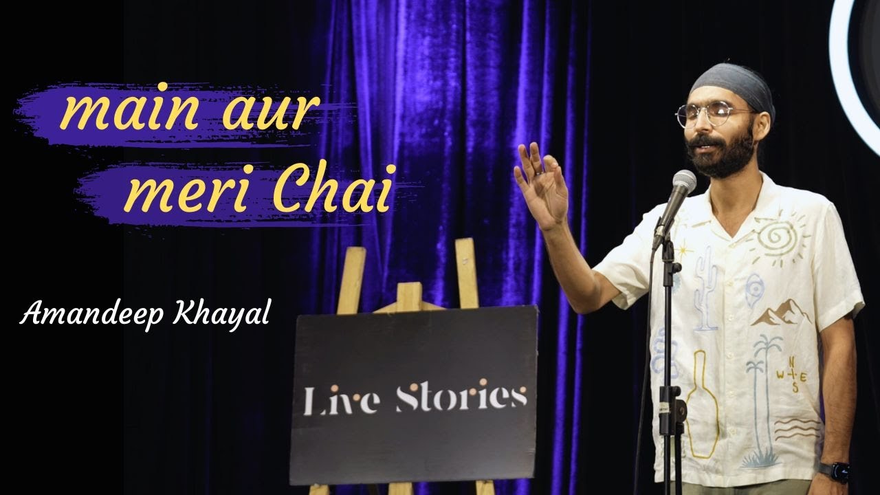 Main aur Meri Chai - A poem for chai lovers by Amandeep Khayal