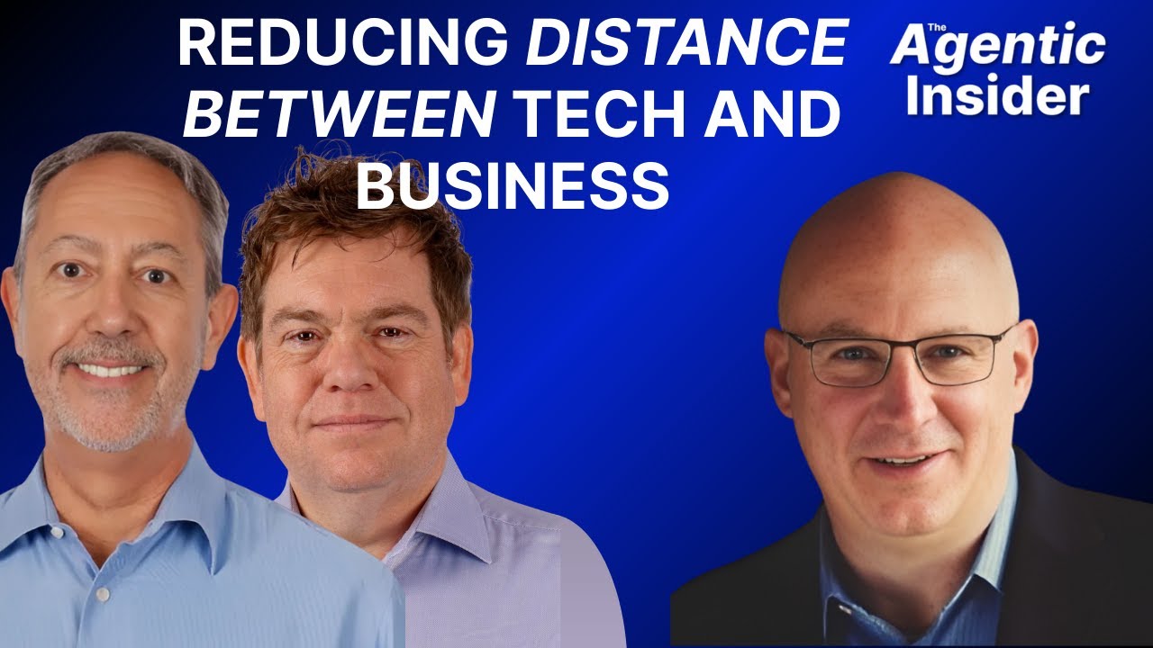 How to Drive Real Business Value with AI - Todd James - The Agentic Insider - Episode #21