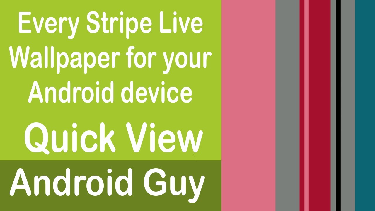 Every Stripe Live Wallpaper Quick View