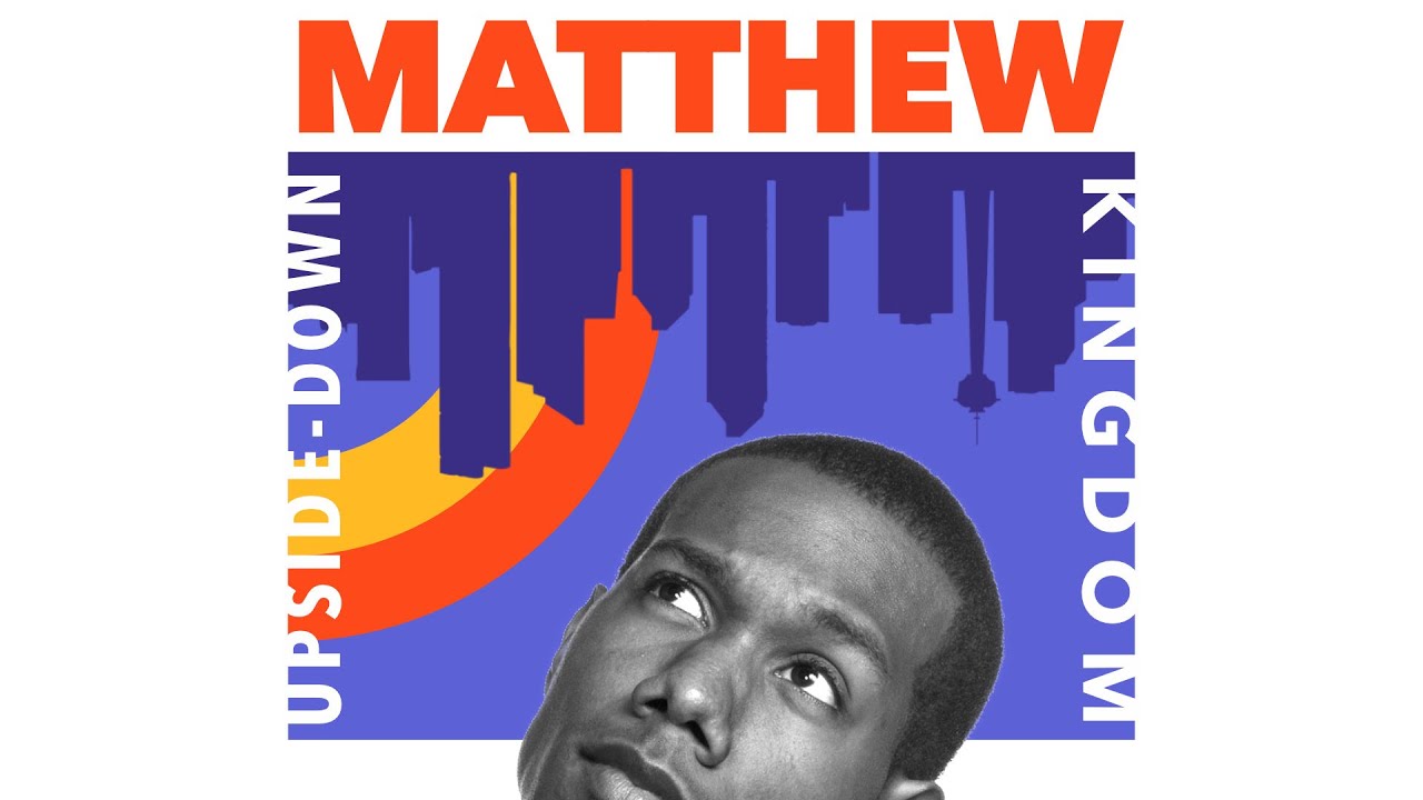 Matthew Chapters 5 - 7