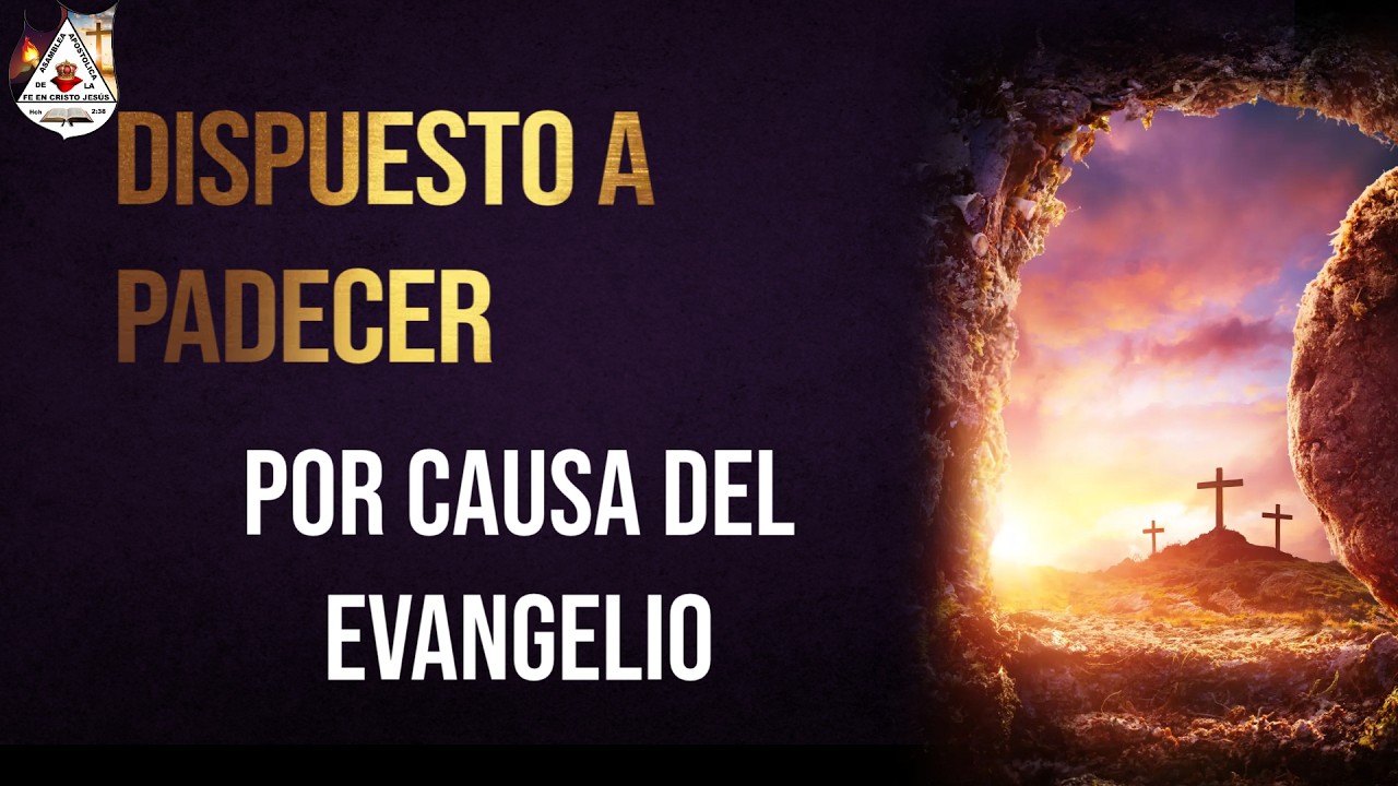 DISPUESTO A PADECER POR CAUSA DEL EVANGELIO | Pastor Roberto Alaniz