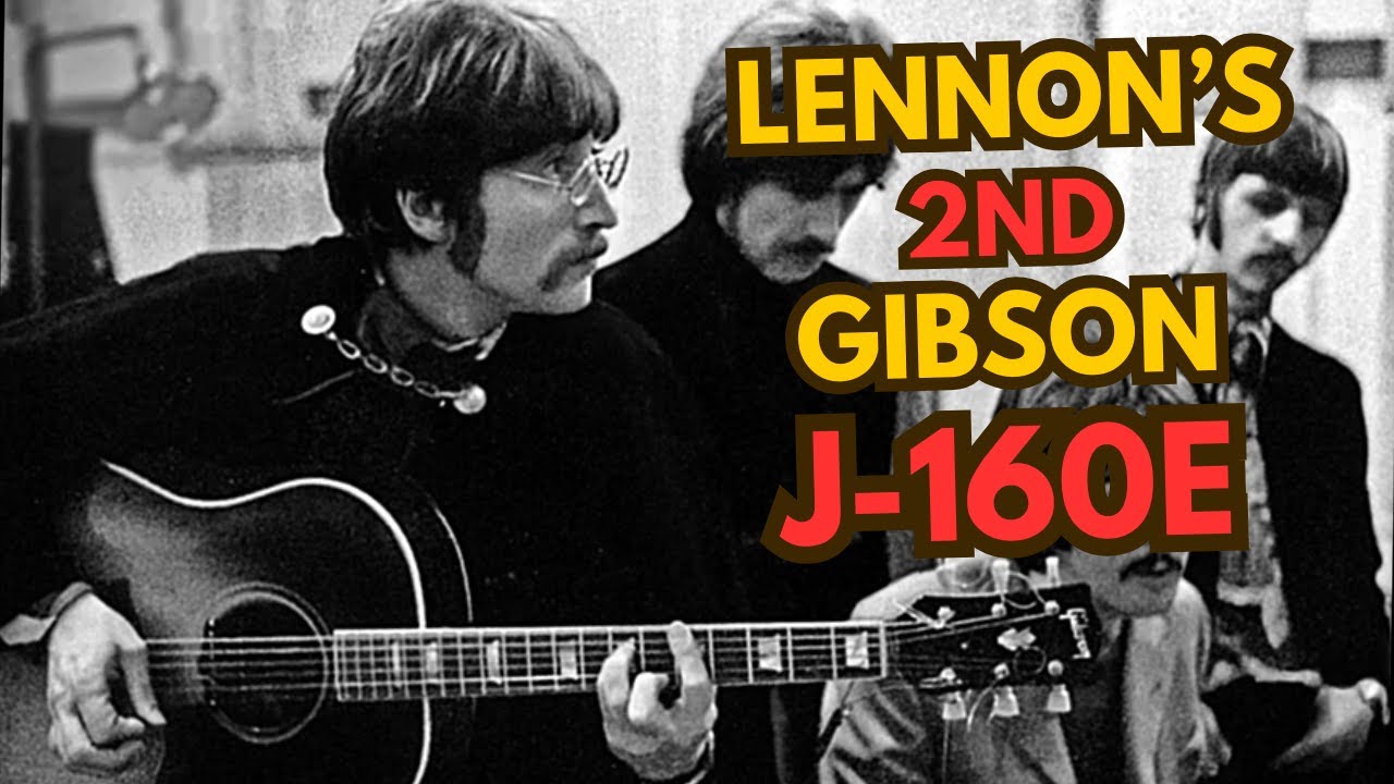 John Lennon's 1964 Gibson J-160E: The Story of an Iconic Guitar