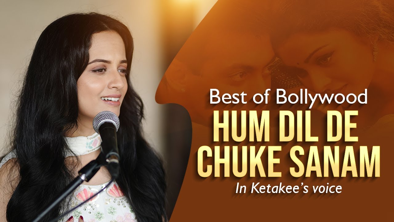 Hum Dil De Chuke Sanam Title Track | Ajay Devgan | Aishwarya Rai | Ketakee Mateygaonkar