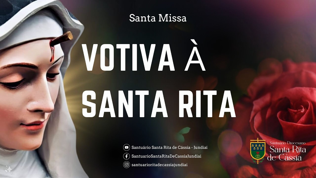 1º Domingo da Quaresma - Missa Votiva Santa Rita  | Santuário Santa Rita de Cássia - Jundiaí