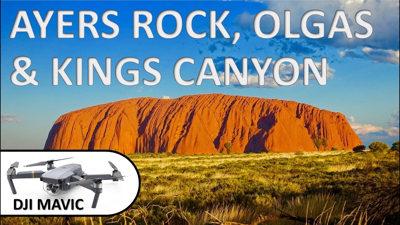 AYERS ROCK, OLGAS & KINGS CANYON – Australia 🇦🇺 [Full HD]
