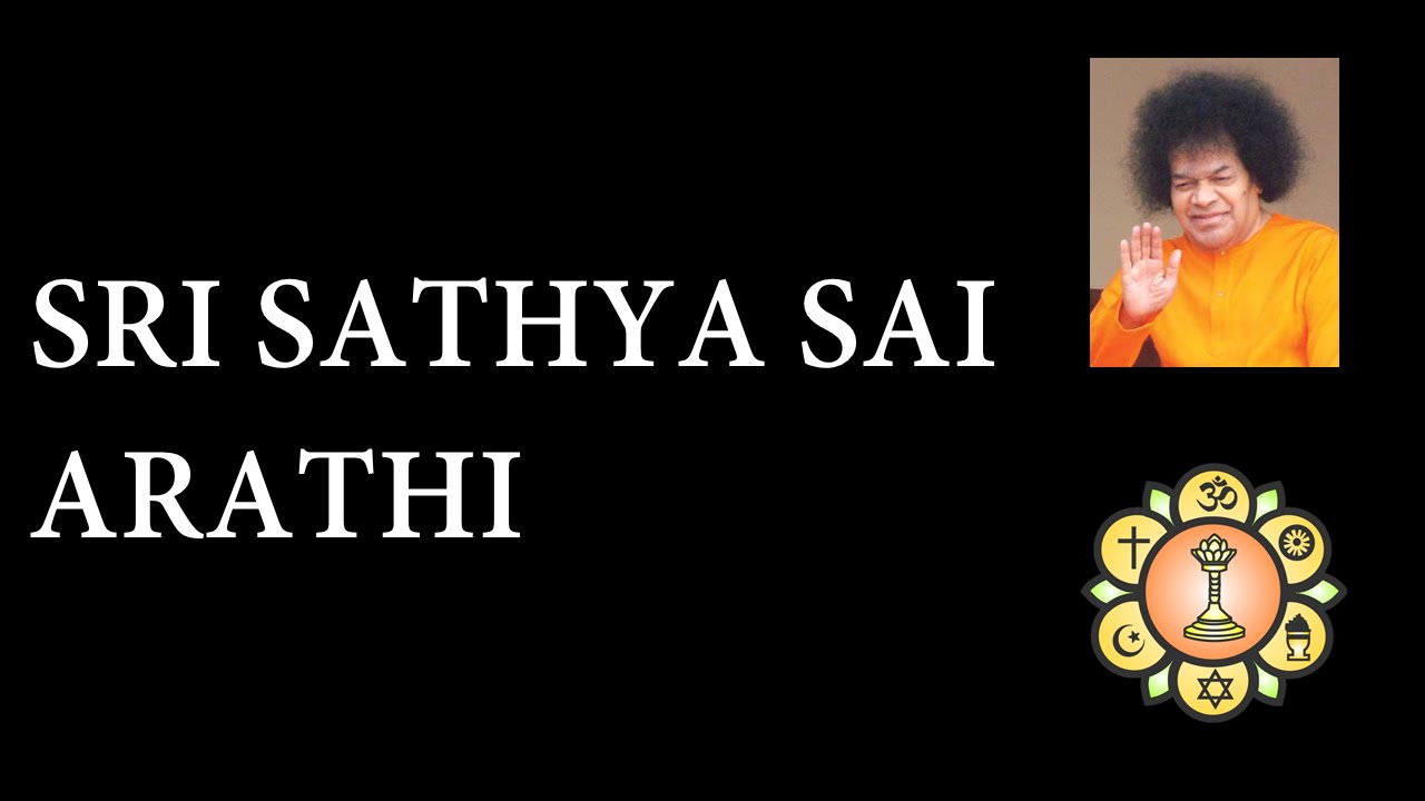Sathya Sai Baba Arathi (Lyrics) | Sathya Sai Baba |