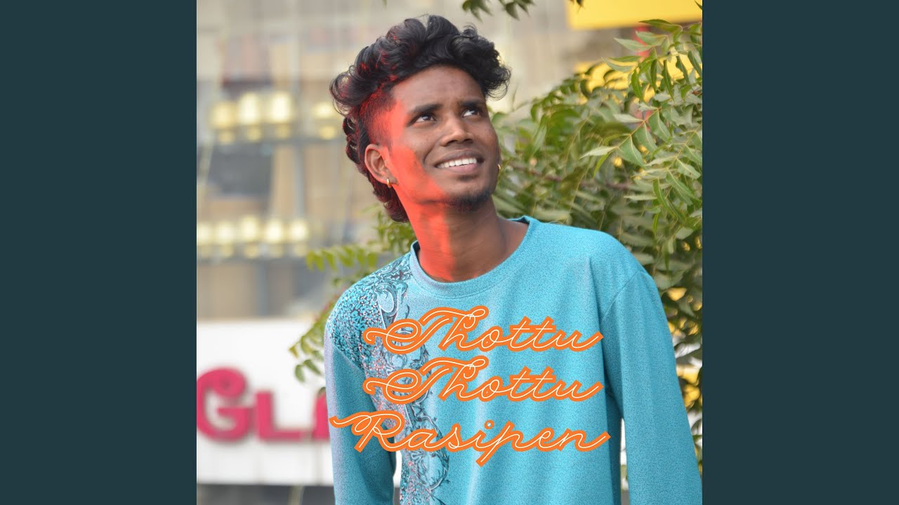 Thottu Thottu Rasipen