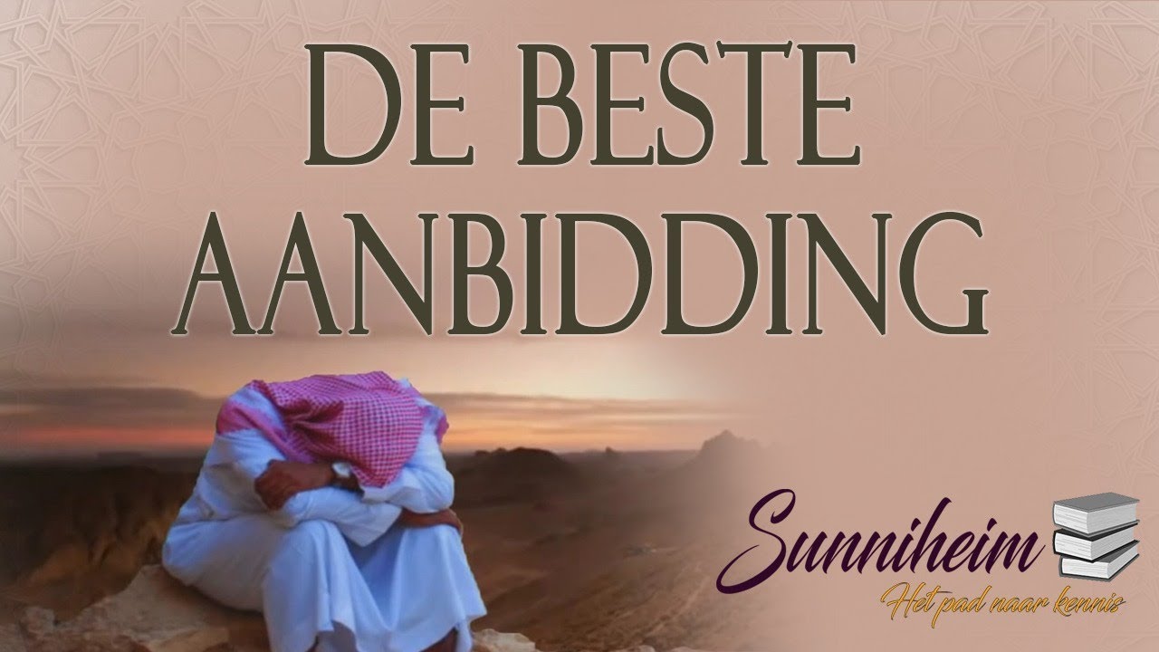De beste aanbidding, Sheikh ibn Baaz