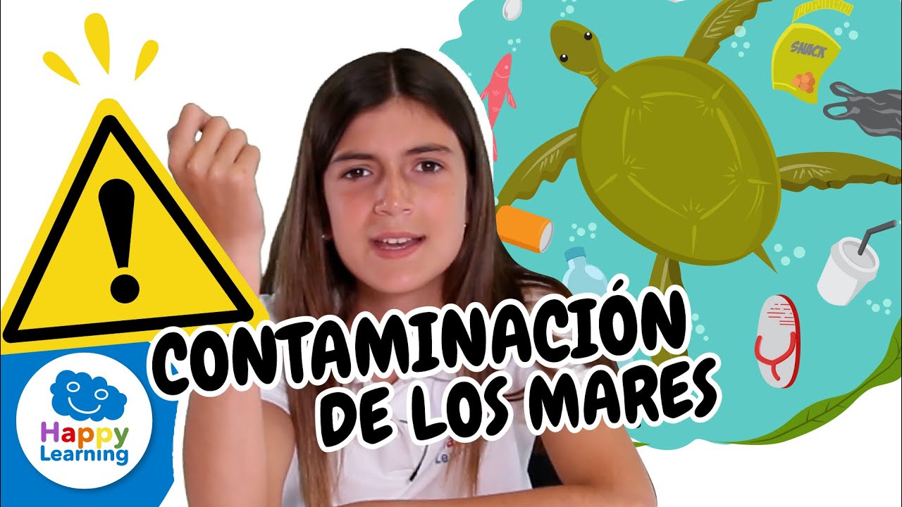 🌊Protege LOS MARES de la CONTAMINACIÓN | Vídeos Educativos para Niños de PRIMARIA@Happy Learning Español