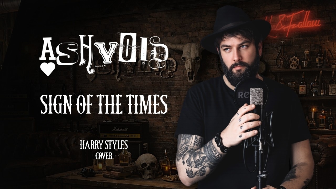 HARRY STYLES -  SIGN OF THE TIMES (ASHVOID ACOUSTIC COVER)