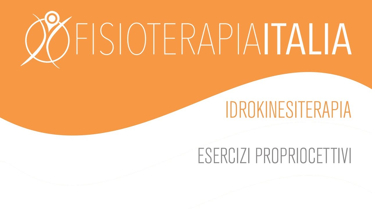 Idrokinesiterapia - Esercizi Propriocettivi