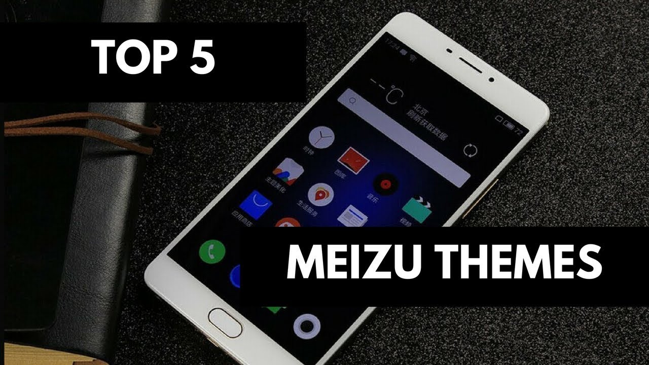 TOP 5 LATEST Meizu/Flyme themes