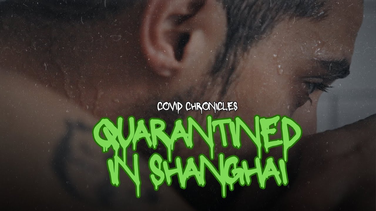 Quarantined in Shanghai | COVID Chronicles
