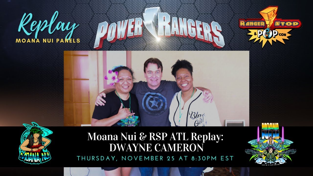 Moana Nui & RangerStop and Pop Replay - Dwayne Cameron