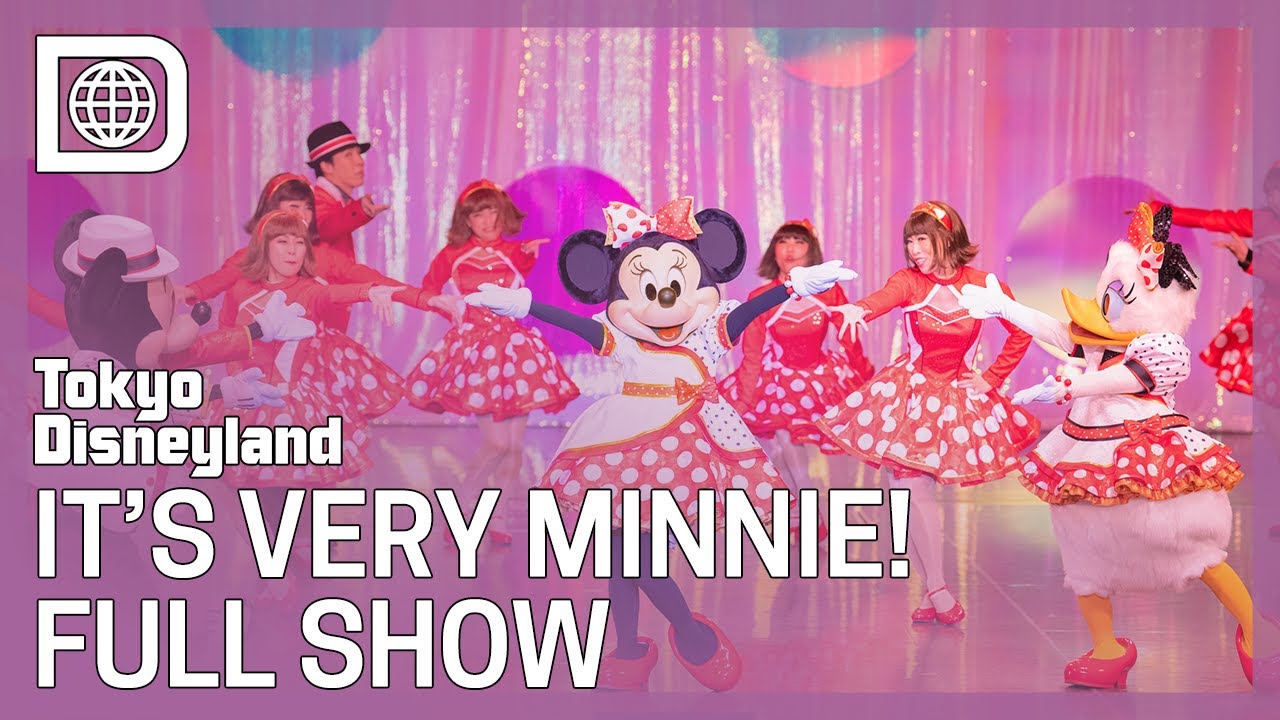 It’s Very Minnie! - Full Show - Tokyo Disneyland