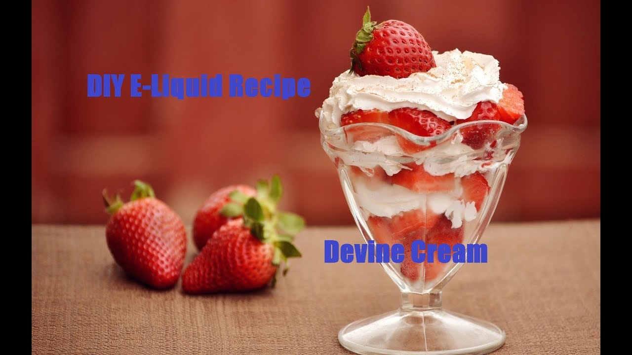 DIY E-Liquid for Beginners:  Strawberries and Cream 101 (Devine Cream)