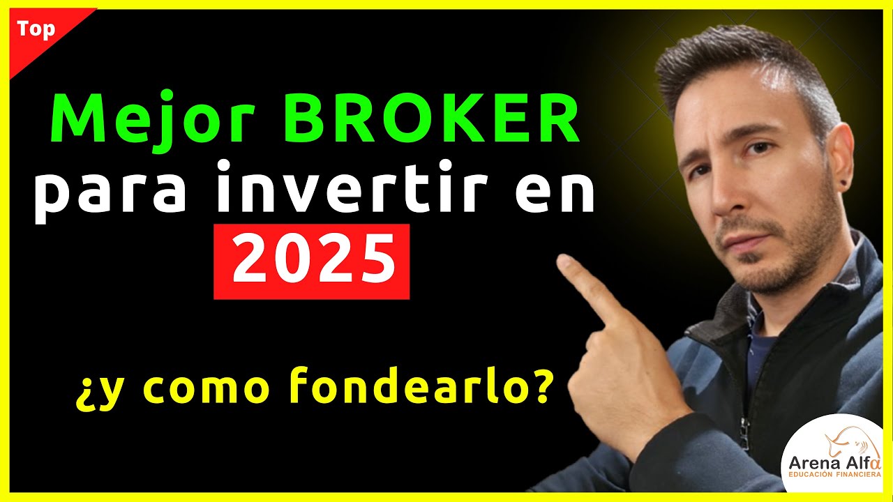 ¿Cuál es el MEJOR broker para INVERTIR en 2025?
