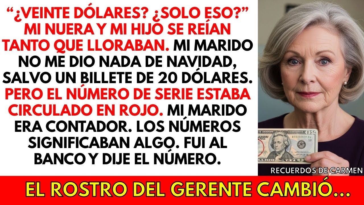 Todos recibieron regalos caros  Yo recibí 20 dólares… mi marido había marcado algo en ellos…