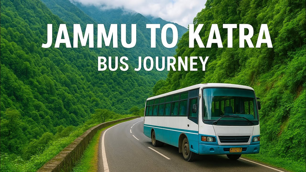 Jammu Tawi to Katra II Bus Yatra II Jammu Tawi to Katra by bus II Bus Ticket Cost