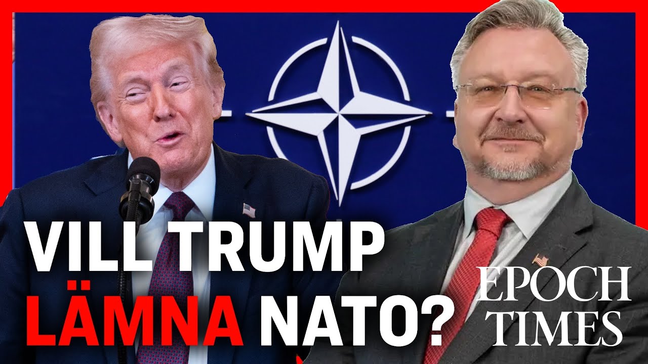 Vill trump lämna Nato? – USA med Edwardsson