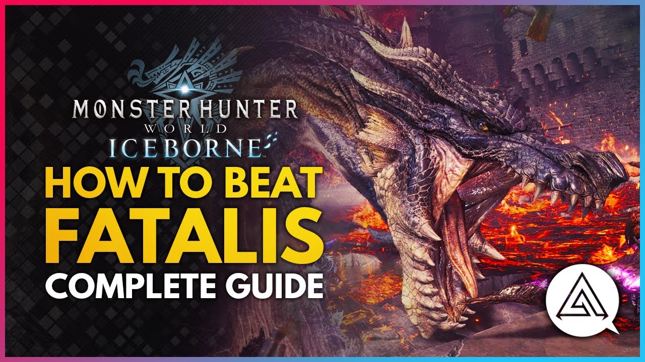 Monster Hunter World Iceborne | КАК ПОБЕДИТЬ ФАТАЛИСА — Полное руководство, советы и рекомендации
