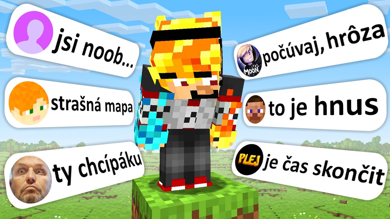 Všichni Nesnáší moji Minecraft Mapu..