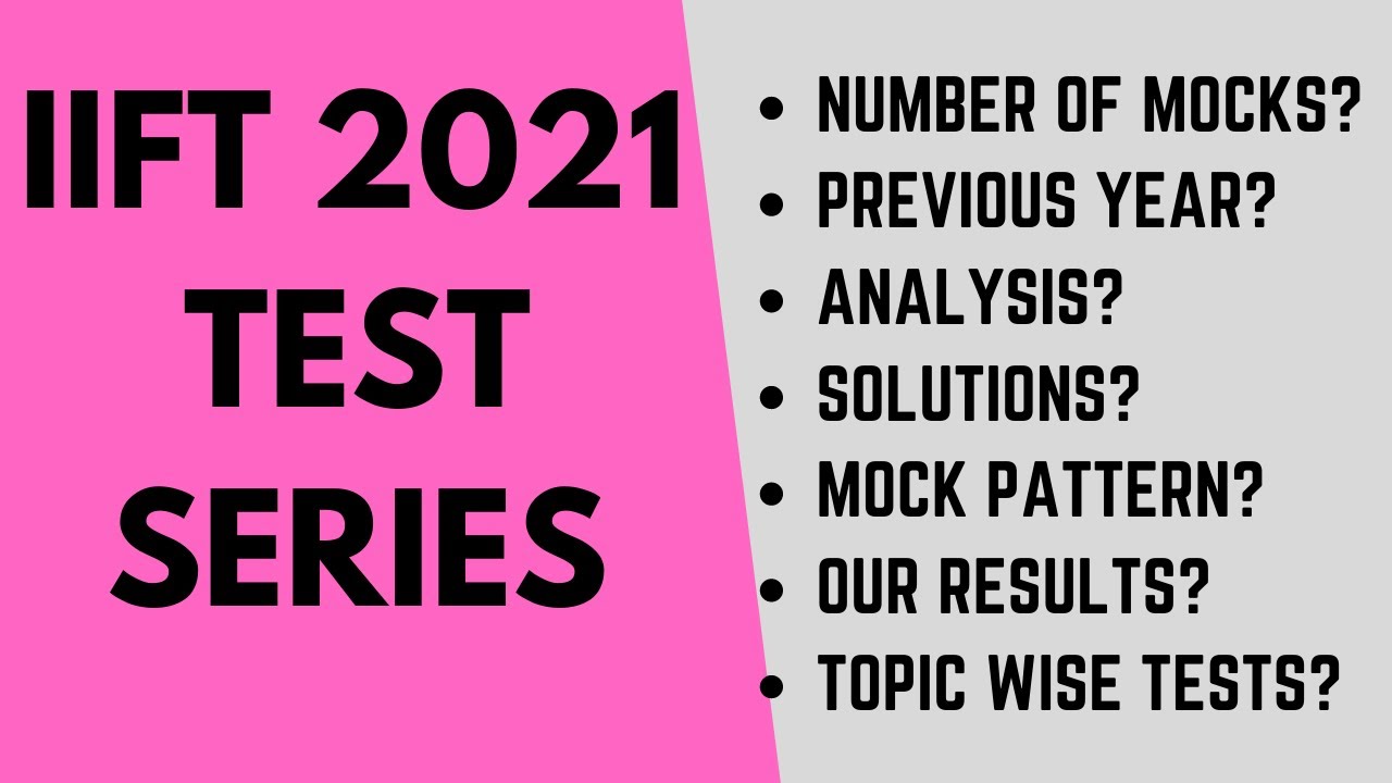 IIFT National level test series: 7 full mocks, 10 previous year, detailed solutions, full analysis