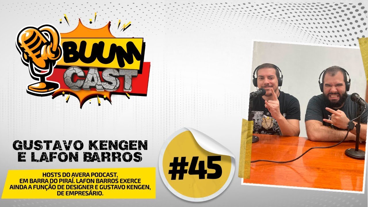 Gustavo Kengen e Lafon Barros  - Buum Cast #45