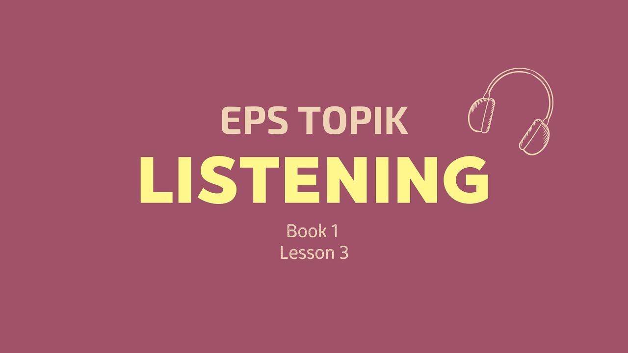 Korean Listening (EPS TOPIK #1)
