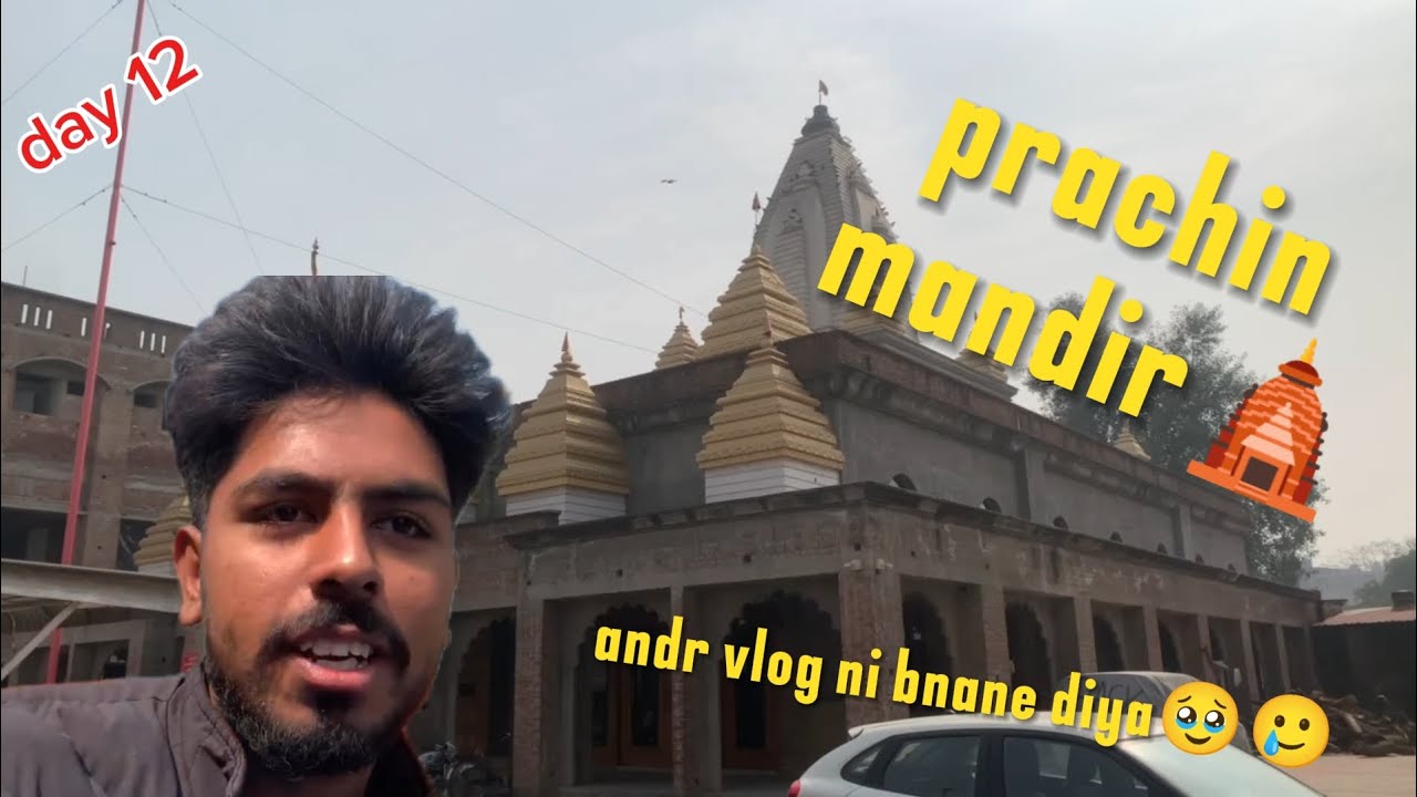 (day12)prachin mandir🛕🌸 @sumit.clips17 🤖📢