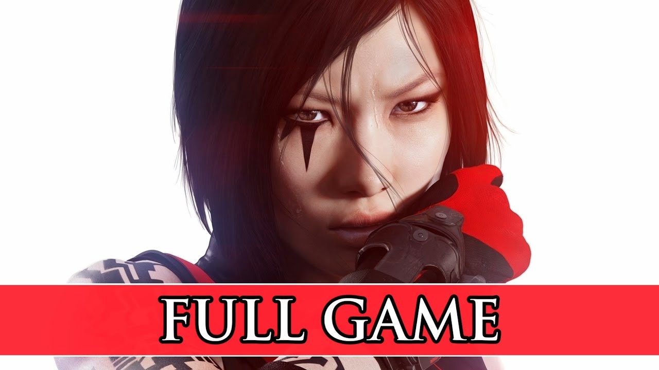 Mirror's Edge Catalyst Longplay - No Commentary