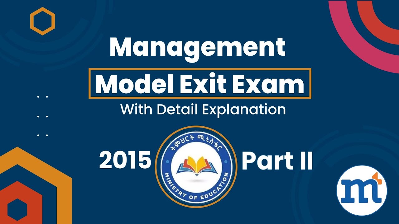 Management Model Exit Exam Part II: #management #exitexam #moe #2023 #model